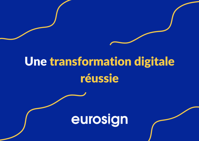 Une transformation digitale réussie avec Eurosign