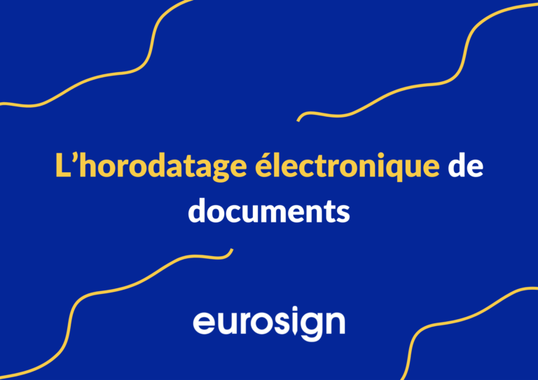 L’horodatage électronique de documents avec Eurosign