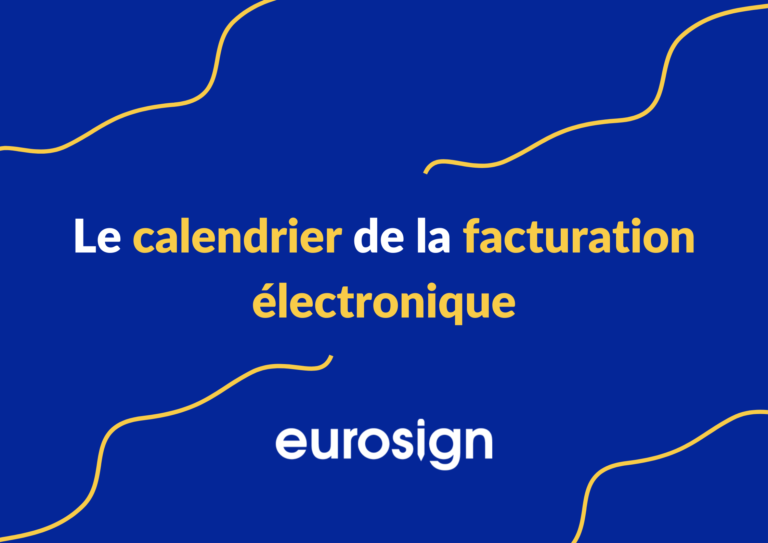 Le calendrier de la facturation électronique en Europe