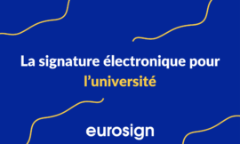 La signature électronique pour l’université