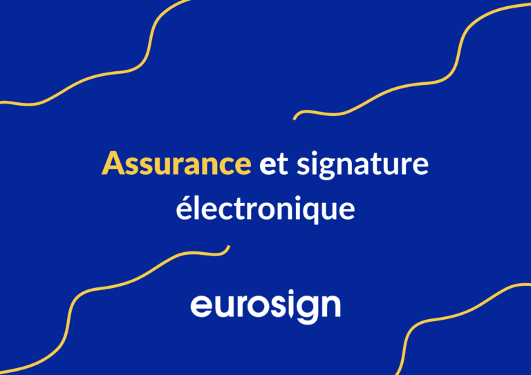 Assurance : les avantages de la signature électronique
