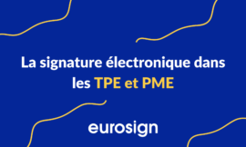 La signature électronique dans les TPE et PME