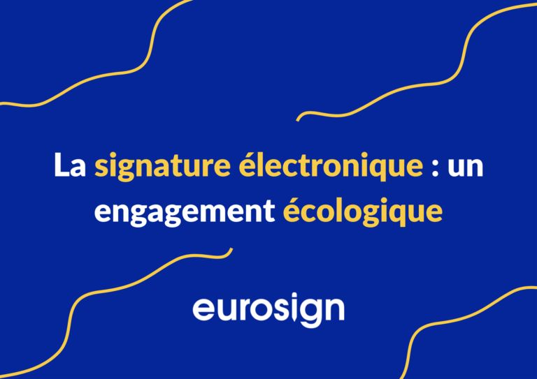 La signature électronique : un engagement écologique