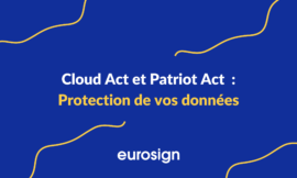 Accès aux données : Cloud Act vs Patriot Act