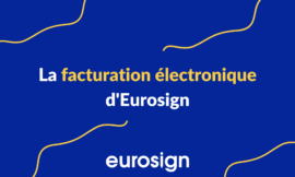 La facturation électronique d’Eurosign